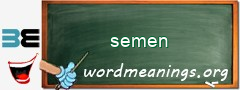 WordMeaning blackboard for semen